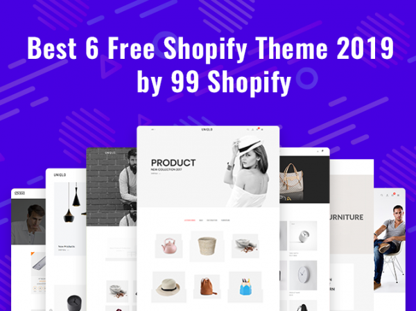 Best 6 Free Shopify Theme 2019 by 99Shopify - Free Themes Cloud